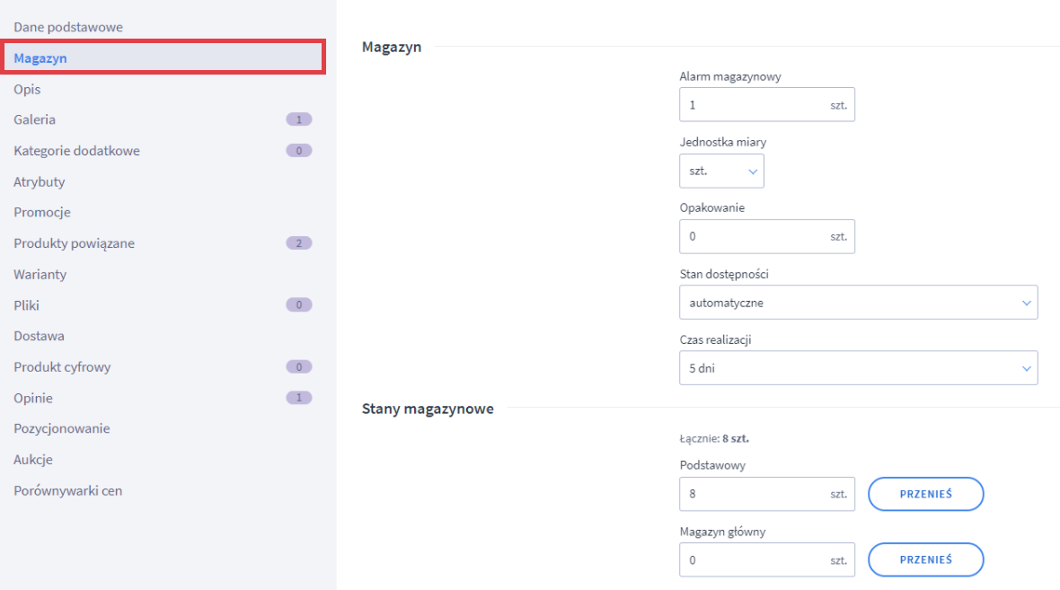 Zarządzaj ustawieniami magazynowymi wybranego produktu Panel administracyjny sklepu > Obsługa sklepu > Produkty > Edycja > Magazyn
