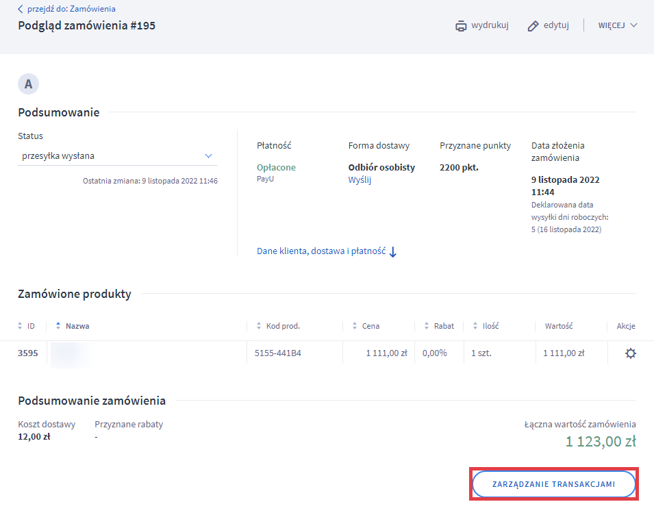 Przejdź do zarządzania transakcjami z wyświetlonym zamówieniu Panel administracyjny sklepu > Obsługa sklepu > Zamówienia > Podgląd > Zarządzanie transakcjami