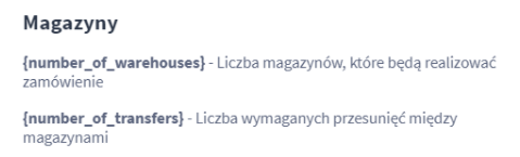 Lista znaczników dla magazynów dostępnych do użycia w wiadomości e-mail do administratora Panel administracyjny sklepu > Wygląd i treści > Szablony wiadomości automatycznych > E-maile do administratora > Zamówienie - potwierdzenie > Znaczniki > Magazyny