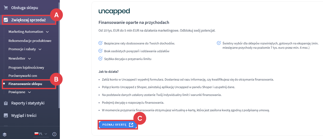 Panel administracyjny sklepu > Zwiększaj sprzedaż > Finansowanie sklepu > Uncapped