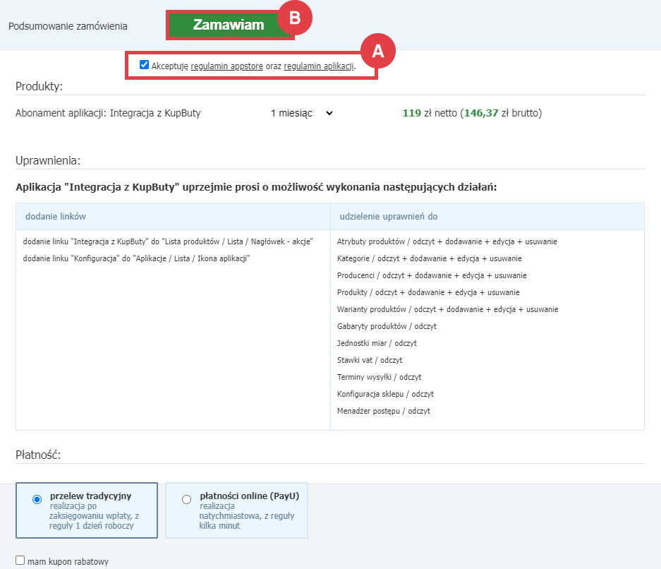 Zaznacz wybraną płatność za abonament aplikacji Integracja z KupButy w sklepie Shoper Panel administracyjny > Dodatki i integracje > Aplikacje > Integracja z KupButy > Instalacja