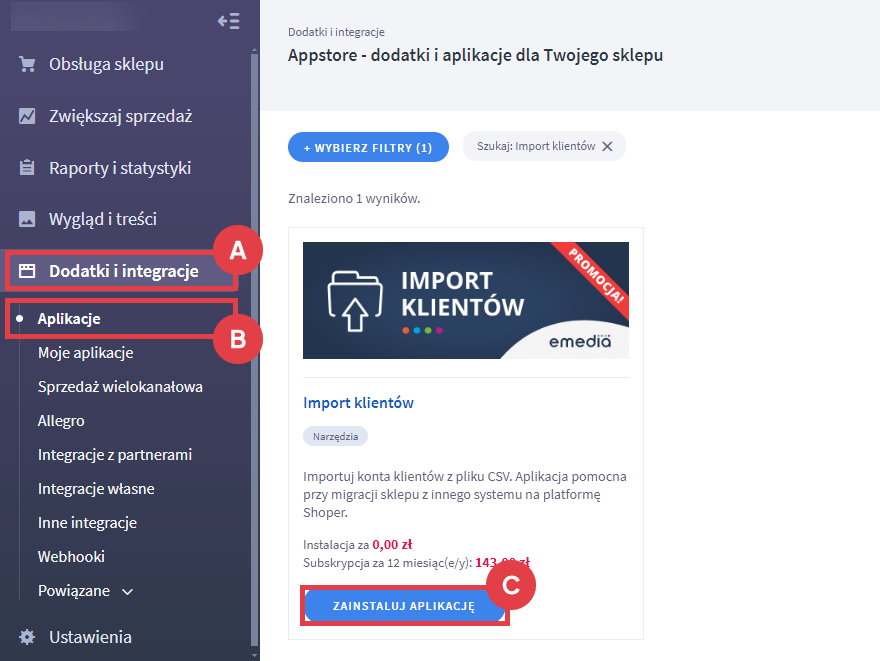 Zainstaluj aplikację do importu konta klientów z pliku CSV Panel administracyjny sklepu > Dodatki i integracje > Aplikacje > Import klientów