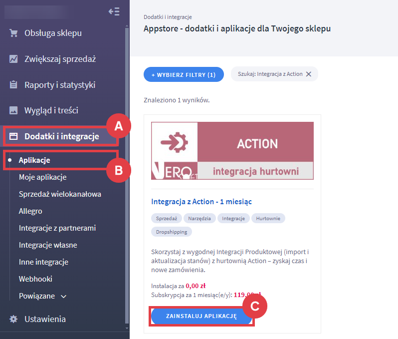 Zainstaluj aplikację do integracji sklepu Shoper z wybraną hurtownią Action Panel administracyjny sklepu > Dodatki i integracje > Aplikacje > Integracja z Action - 1 miesiąc