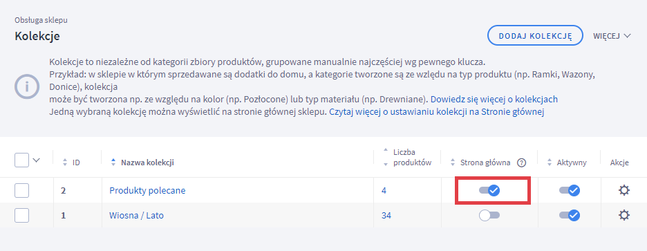 W widoku listy kolekcji, również możesz szybko zdecydować, która grupa produktów będzie wyświetlana na stronie głównej Panel administracyjny sklepu > Obsługa sklepu > Kolekcje > Strona główna