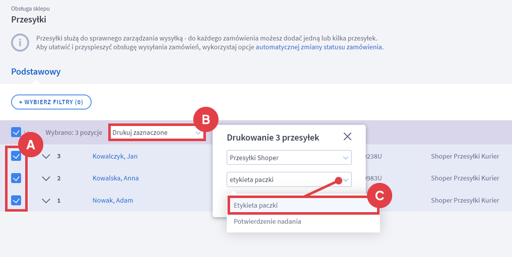 Drukuj etykiety paczek dla zaznaczonych przesyłek w sklepie internetowym Shoper Panel administracyjny sklepu > Obsługa sklepu > Przesyłki > Drukowanie etykiet paczek