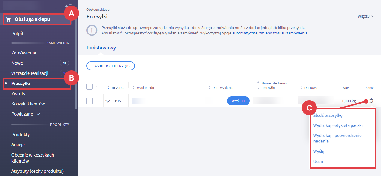 Dostępne opcje dla utworzonej przesyłki w Panelu administracyjnym sklepu Panel administracyjny sklepu > Obsługa sklepu > Przesyłki > Opcje