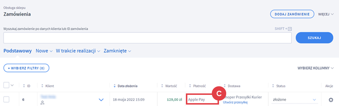 Podejrzyj, jakie zamówienia są opłacone z użyciem Apple Pay Panel administracyjny sklepu > Obsługa sklepu > Zamówienia > Płatność