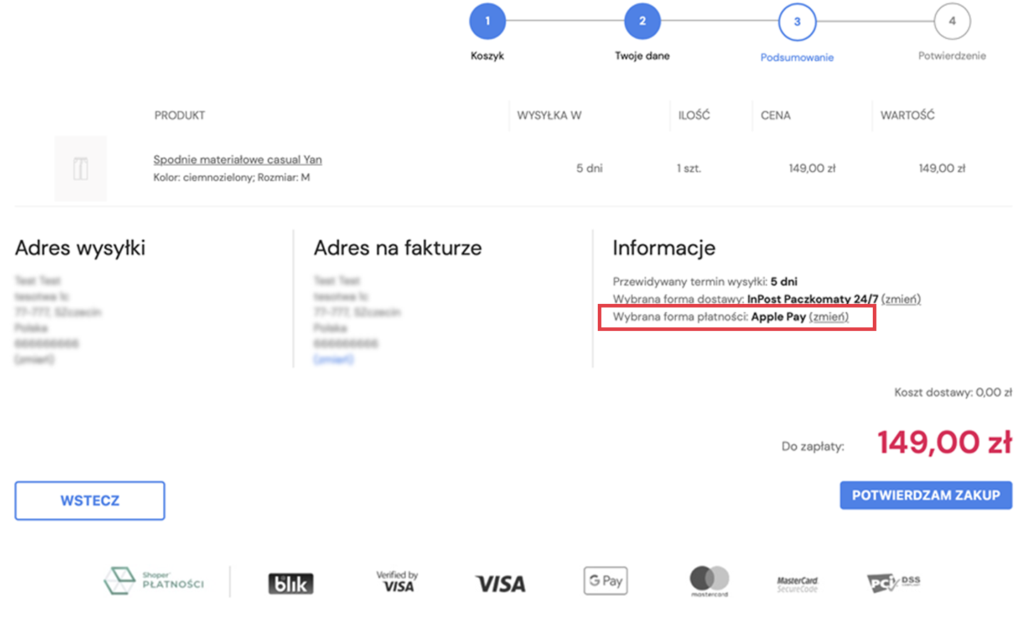 Upewnij się, czy wybrana we wcześniejszym kroku forma płatności się zgadza Zawartość koszyka > Podsumowanie > Wybrana forma płatności