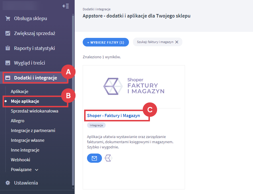 Panel administracyjny sklepu > Dodatki i integracje > Moje aplikacje > Shoper - Faktury i Magazyn