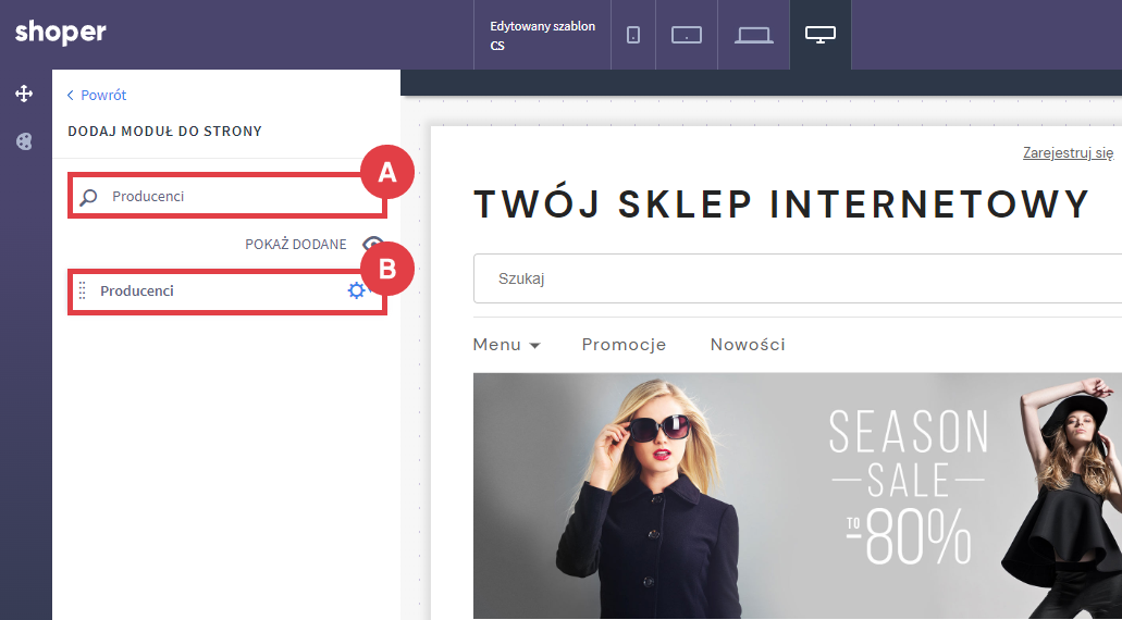 Znajdź moduł: Producenci na liście i dodaj go do układu strony Shoper Visual Editor > Strona główna > Moduły na stronie > Producenci