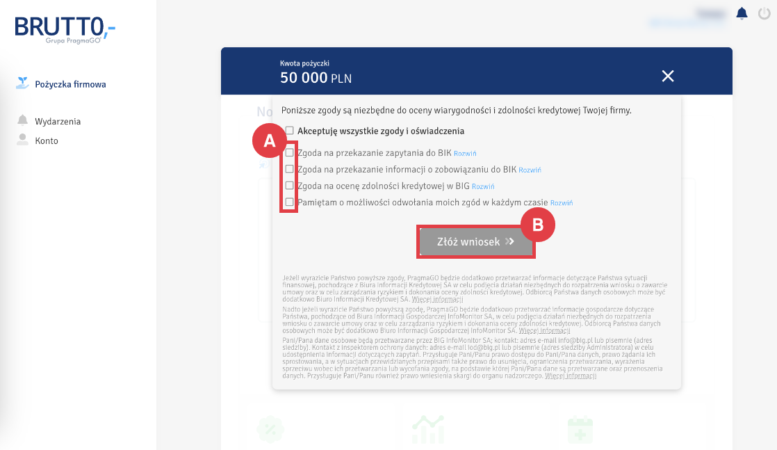 Zaakceptuj zgody i oświadczenia do oceny wiarygodności i zdolności kredytowej firmy Brutto > Finansowanie sklepu internetowego Shoper > Oferta > Wniosek > Zgody i oświadczenia