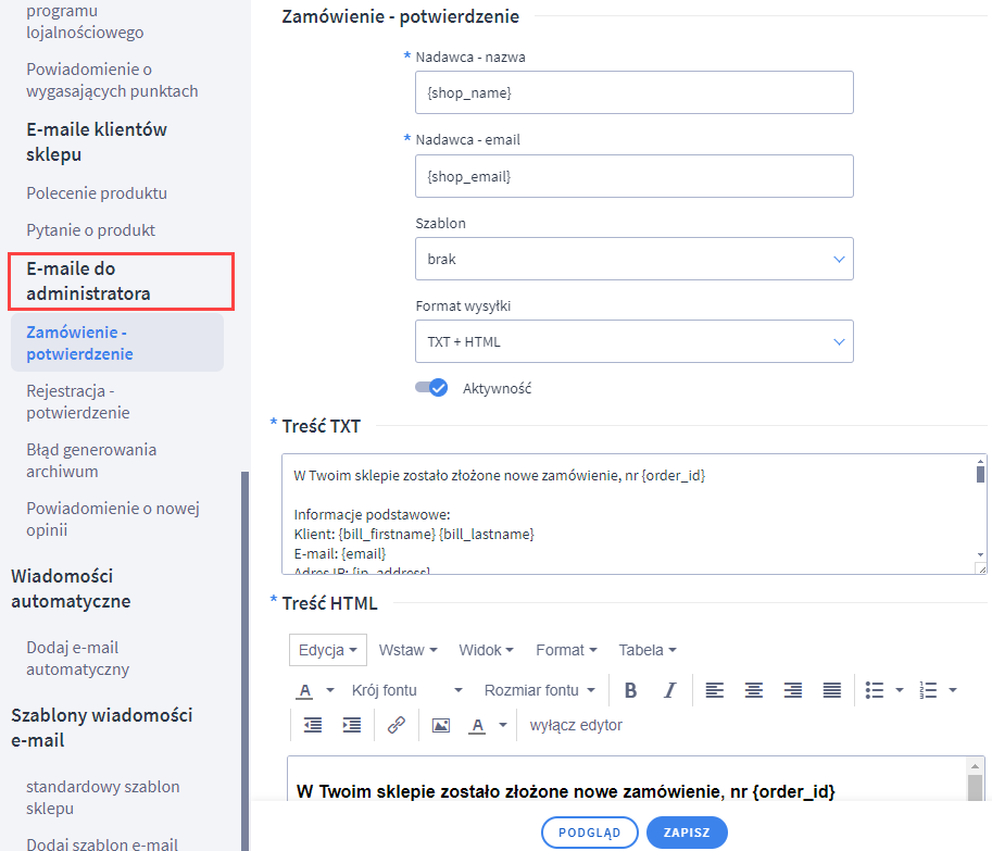 Utwórz e-mail do administratora panel administracyjny > Wygląd i treści > Szablony wiadomości automatycznych > E-mail do administratora