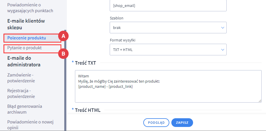 Wybierz wiadomość do edycji Panel administracyjny > Wygląd i treści > Szablony wiadomości automatycznych > E-mail klientów sklepu
