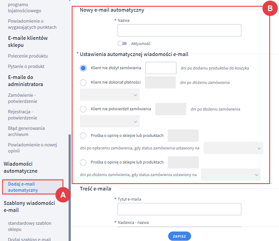 Utwórz wiadomość automatyczną do klientów Panel administracyjny > Wygląd i treści > Szablony wiadomości automatycznych > Wiadomości automatyczne