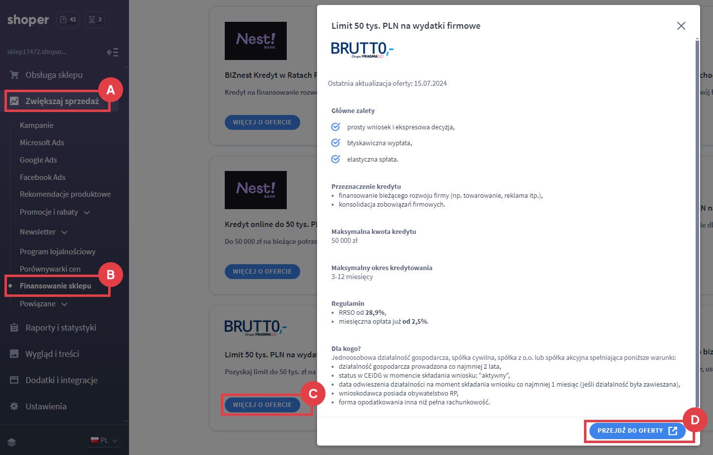 Poznaj ofertę "Kup teraz, zapłać później" dla firm w sklepie Shoper Panel administracyjny sklepu > Zwiększaj sprzedaż > Finansowanie sklepu > Brutto - Kup teraz, zapłać później dla firm