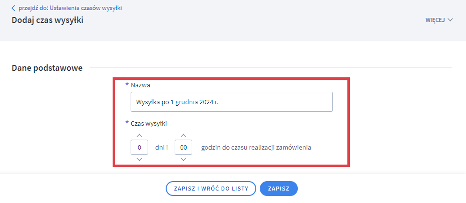 Panel administracyjny sklepu > Ustawienia > Produkty > Czas wysyłki > Dodanie > Dane podstawowe