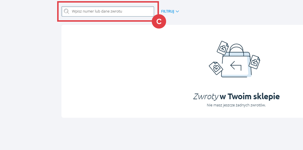 Wyszukaj zwrotu, wpisując jego numer lub częściowe dane klienta lub zamówienia Panel administracyjny sklepu > Obsługa sklepu > Zwroty