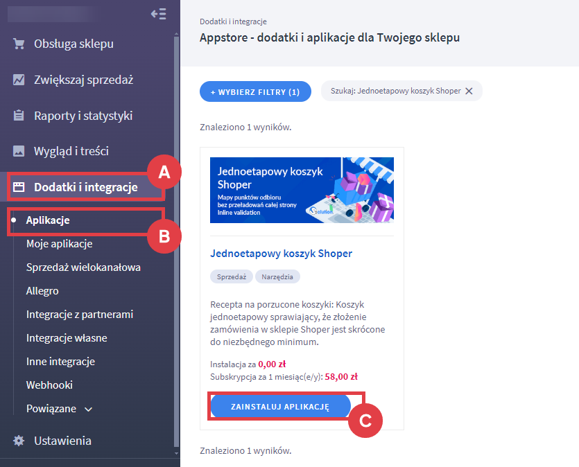 Zainstaluj aplikację Jednoetapowy koszyk Shoper w sklepie internetowym Panel administracyjny sklepu > Dodatki i integracje > Aplikacje > Jednoetapowy koszyk Shoper