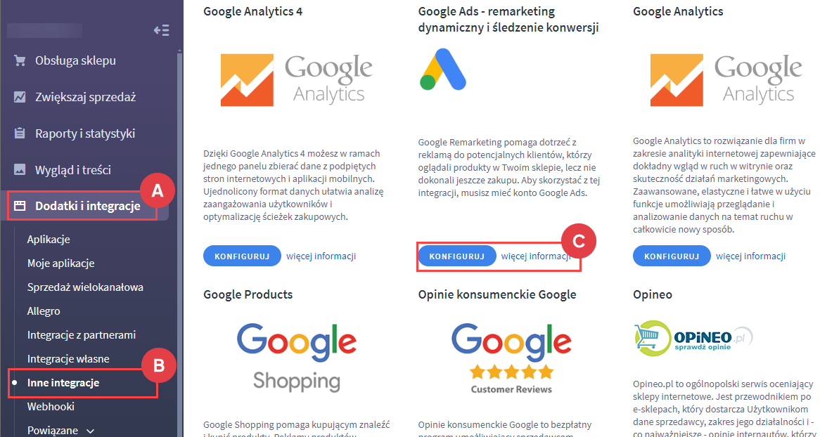 Przejdź do konfiguracji remarketingu Google Panel administracyjny > Dodatki i integracje > Inne integracje