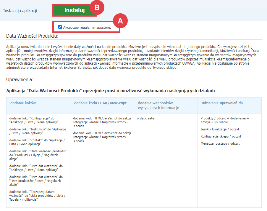 Zapoznaj się z możliwościami działania aplikacji Data Ważności Produktu przed jej instalacją Panel administracyjny > Dodatki i integracje > Aplikacje > Data Ważności Produktu > Instalacja