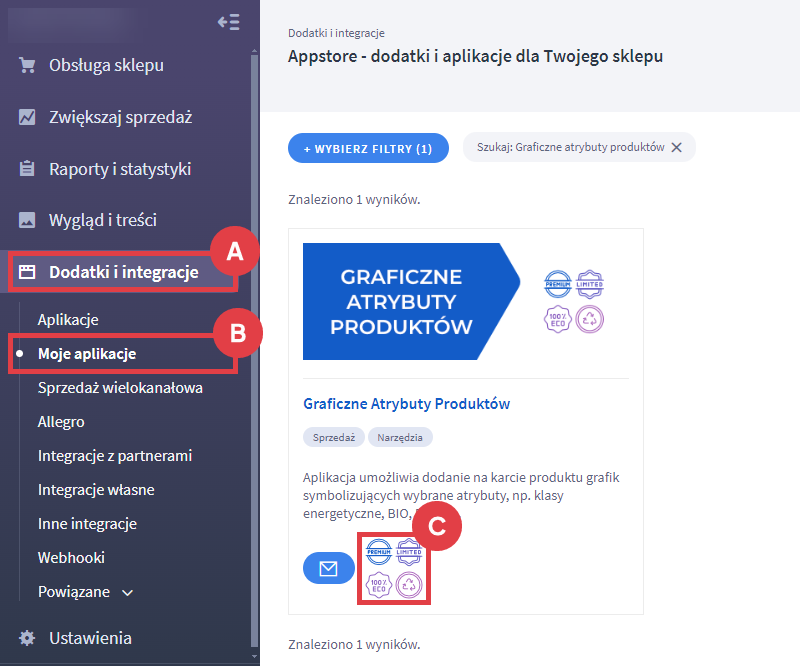 Przejdź do ustawień zainstalowanej aplikacji do graficznych atrybutów produktów Panel administracyjny sklepu > Dodatki i integracje > Moje aplikacje > Graficzne Atrybuty Produktów