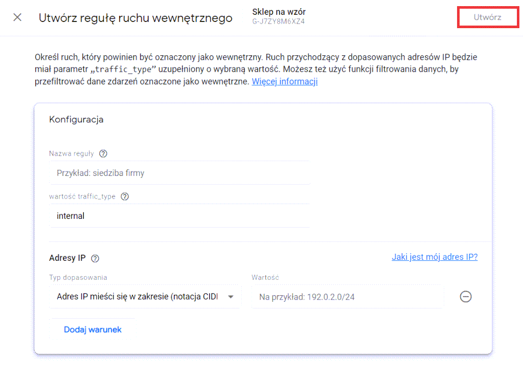 Określ ruch, który powinien być oznaczony jako wewnętrzny w GA4 Google Analytics > Administracja > Strumienie danych > Strumień > Ustawienia dodatkowe > Więcej ustawień tagowania > Konfiguracja tagu > Definiowanie ruchu wewnętrznego > Utwórz regułę