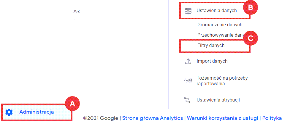 Ustawianie filtrów ruchu w GA4 Google Analytics > Administracja > Ustawienia danych > Filtry danych