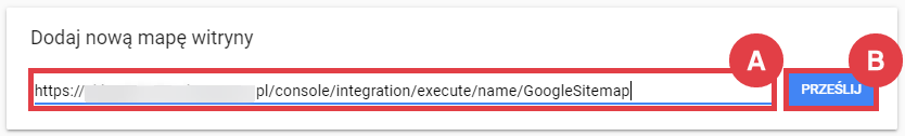 Google Search Console > Mapy witryn > Dodaj mapę witryny > Przesyłanie