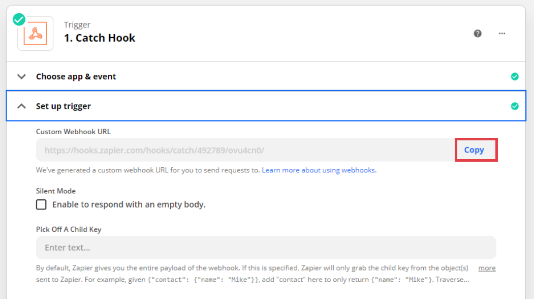 Panel Zapier > MAKE A ZAP > Webhook by Zapier > Trigger Event > Catch Hook > Custom Webhook URL