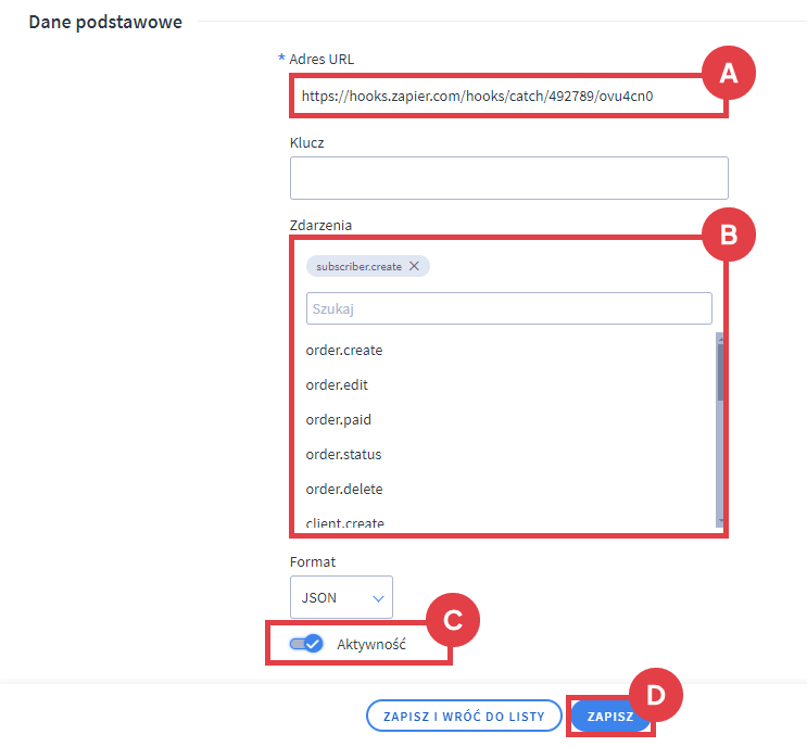 Panel administracyjny sklepu > Dodatki i integracje > Webhooki > Nowy Webhook > Formularz