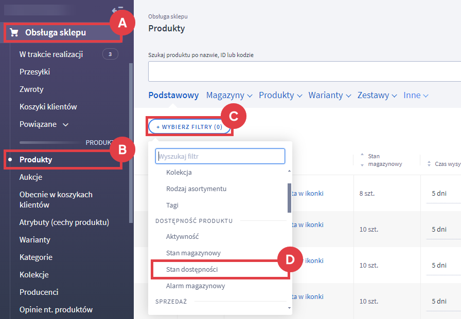 Wyszukaj produkty z odpowiednim stanem dostępności za pomocą filtrów Panel administracyjny sklepu > Obsługa sklepu > Produkty > Filtry > Stan dostępności