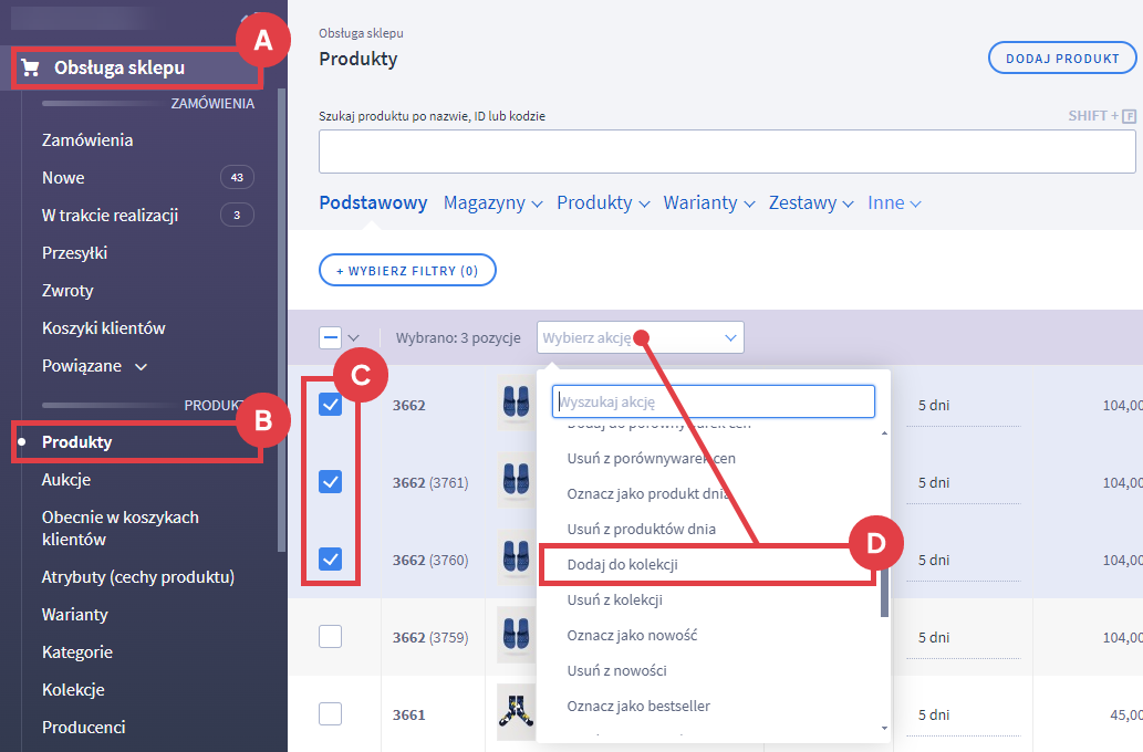 Dodaj wybrane produkty do kolekcji w Panelu administracyjnym sklepu Panel administracyjny sklepu > Obsługa sklepu > Produkty > Akcje > Dodawanie do kolekcji