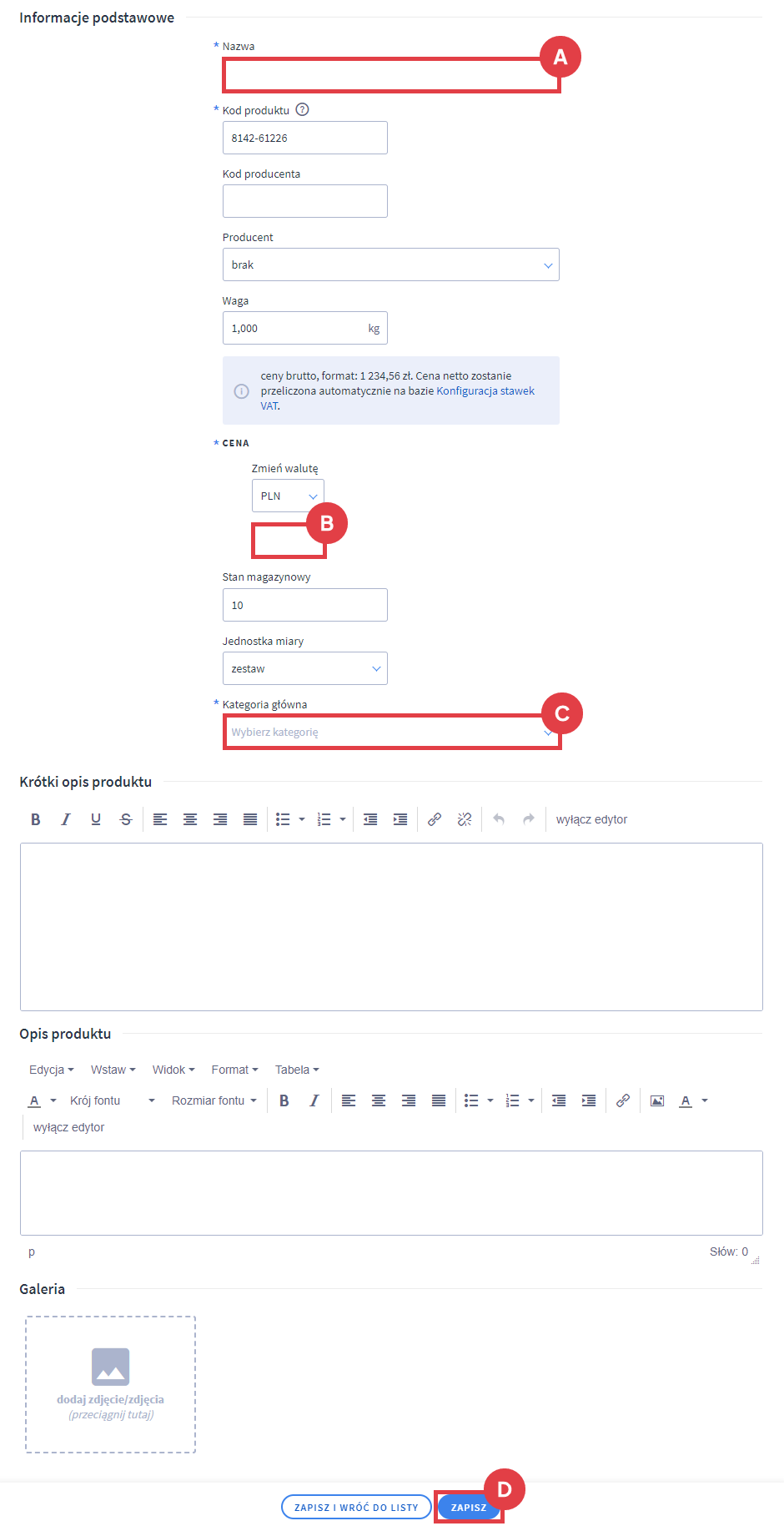 Uzupełnij formularz nowego zestawu produktów Panel administracyjny sklepu > Obsługa sklepu > Produkty > Więcej > Dodaj zestaw > Formularz