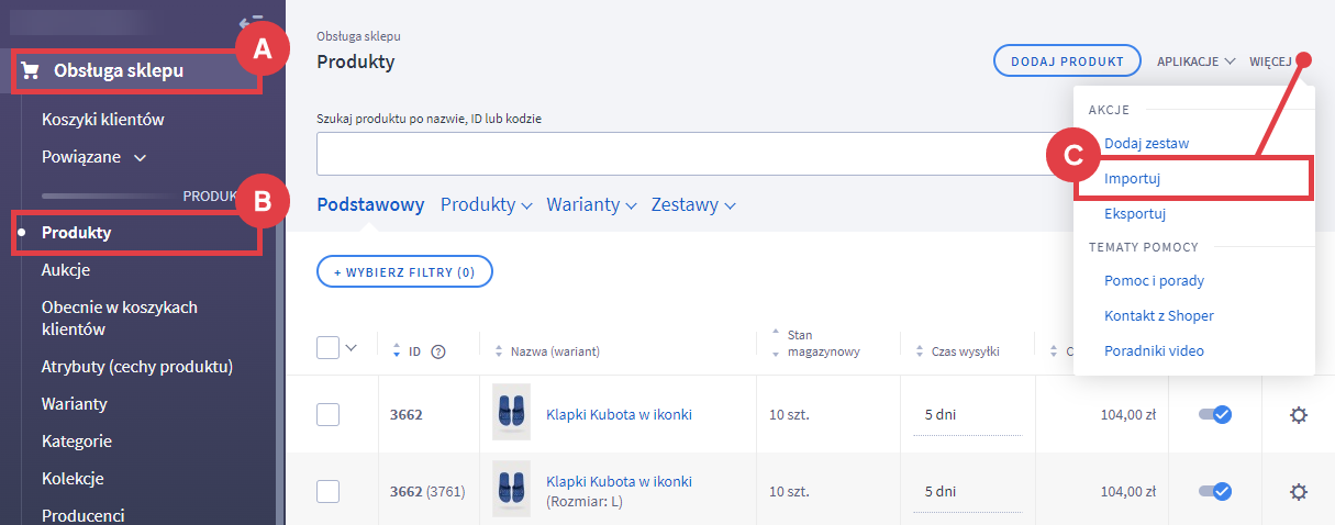 Panel administracyjny sklepu > Obsługa sklepu > Produkty > Więcej > Import