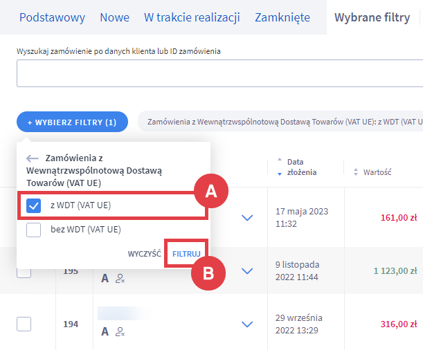 Wyszukiwanie zamówień z WDT (VAT UE) za pomocą filtra w wyszukiwarce Panel administracyjny sklepu > Obsługa sklepu > Zamówienia > Filtry > Zamówienia z Wewnątrzwspólnotową Dostawą Towarów (VAT UE) > Wykonaj