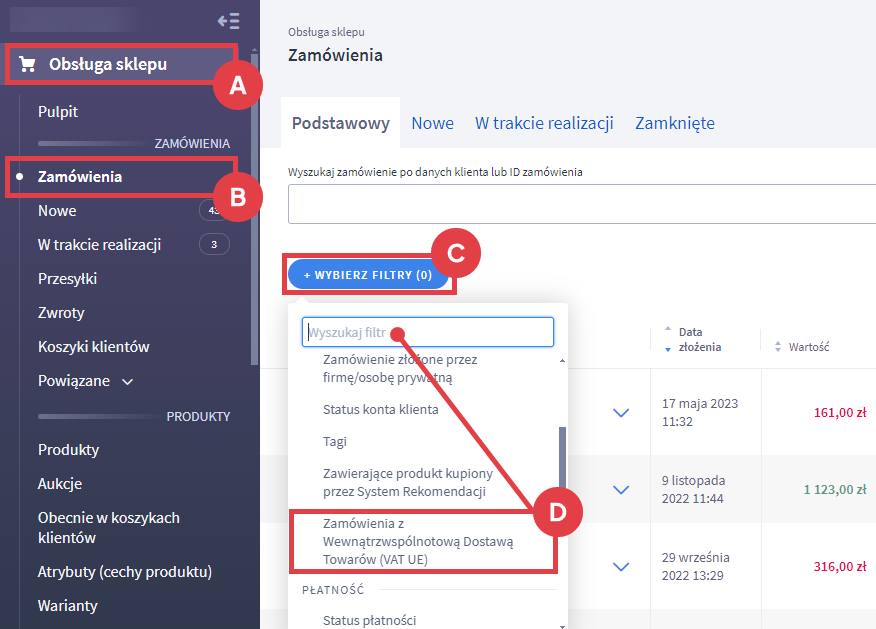 Wyszukaj zamówienia B2B w ramach WDT w Panelu administracyjnym sklepu Shoper Panel administracyjny sklepu > Obsługa sklepu > Zamówienia > Wybierz filtry > Zamówienia z Wewnątrzwspólnotową Dostawą Towarów (VAT UE)