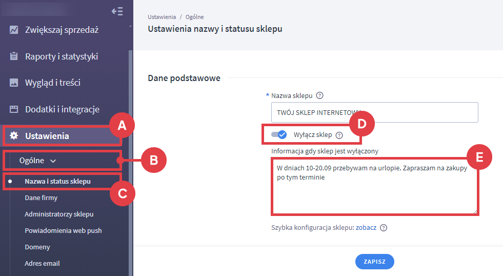 Panel administracyjny sklepu > Ustawienia > Nazwa i status sklepu > Wyłącz sklep