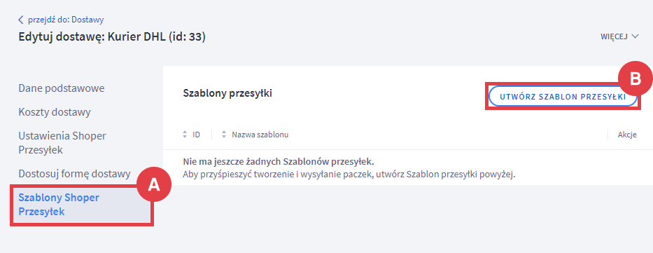 Panel administracyjny sklepu > Ustawienia > Obsługa zamówień > Formy dostawy > Dostawa > Szablony Shoper Przesyłek