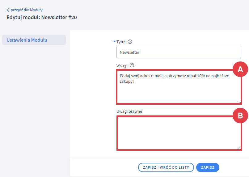 Panel administracyjny sklepu > Wygląd i treści > Wygląd sklepu > Obecny szablon graficzny > Moduły > Dostępne moduły > Newsletter > Edycja modułu