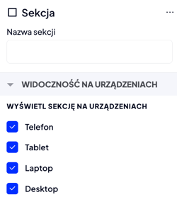 Widoczność sekcji na wybranych urządzeniach