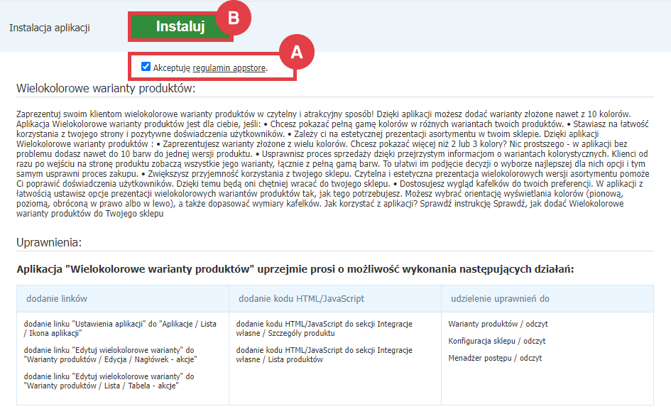 Etap instalacji aplikacji do tworzenia wielokolorowych wariantów produktów w Panelu administracyjnym sklepu Panel administracyjny sklepu > Dodatki i integracje > Aplikacje > Wielokolorowe warianty produktów > Instalacja