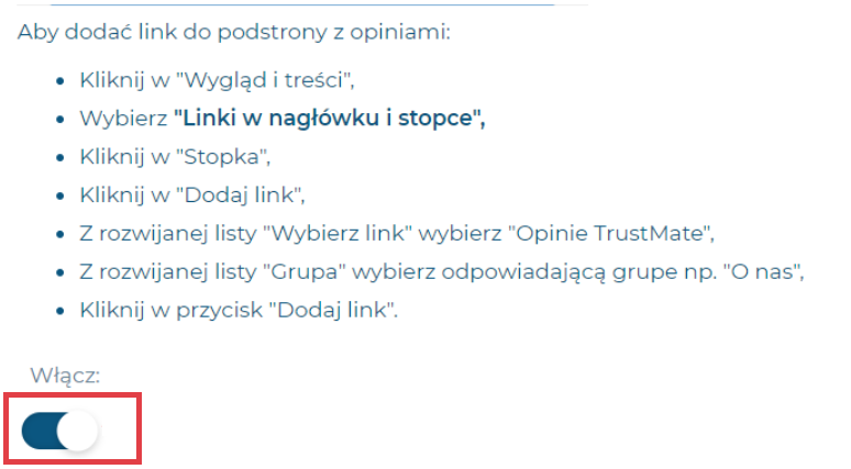 Aplikacja Trustmate opinie o sklepie i produktach > Konfiguracja > Podstrona z opiniami > Włączanie modułu