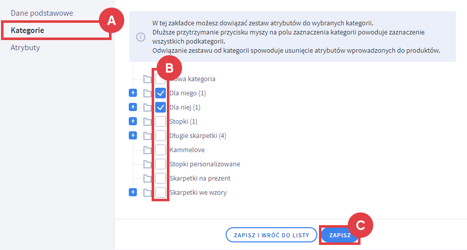 Dowiąż zestaw atrybutów do wybranych kategorii produktów w sklepie Panel administracyjny sklepu > Obsługa sklepu > Atrybuty > Edycja zestawu > Kategorie