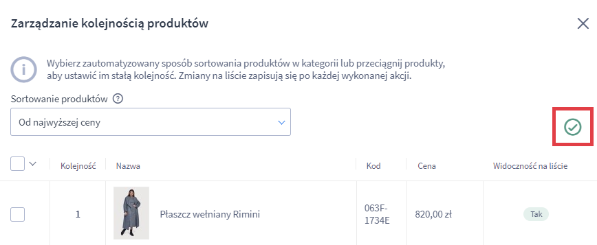 Po wybraniu domyślnego sortowania, pojawi się zielona ikona potwierdzająca włączenie danego sposobu sortowania dla listy Panel administracyjny sklepu > Obsługa sklepu > Kategorie > Zmień kolejność produktów
