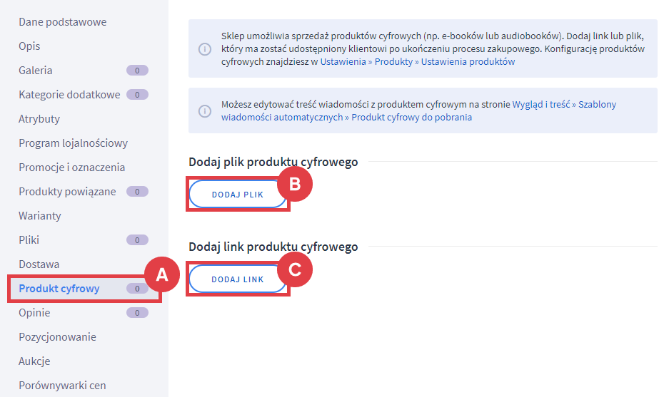 Dodaj plik lub link do produktu cyfrowego, który będzie udostępniany klientowi Panel administracyjny sklepu > Obsługa sklepu > Produkty > Nowy produkt > Produkty cyfrowe > Dodawanie pliku lub linku
