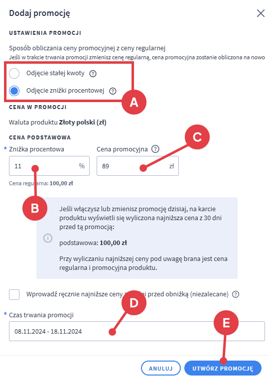Podaj wartość obniżki, czas obowiązywania promocji i potwierdź dodanie promocji Panel administracyjny sklepu > Obsługa sklepu > Produkty > Edycja produktu > Promocje i oznaczenia > Dodaj promocję > Formularz