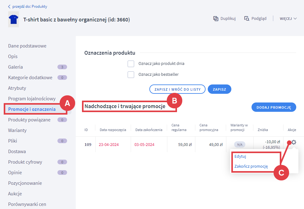 Będąc w edycji danego produktu zawsze możesz podejrzeć zaplanowane i aktualne promocje na produkt Panel administracyjny sklepu > Obsługa sklepu >Produkty > Edycja produktu > Promocje i oznaczenia > Nadchodzące i trwające promocje