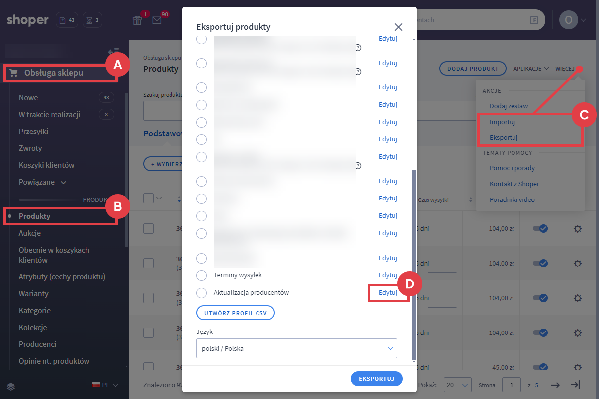 Panel administracyjny sklepu > Obsługa sklepu > Produkty > Więcej > Eksportuj > Edytuj