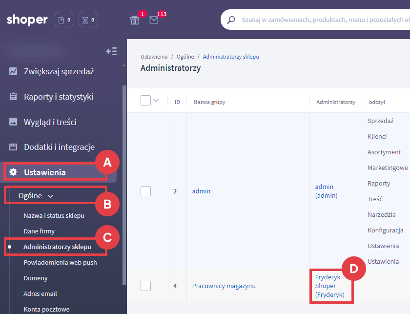 Przejdź do edycji danego administratora, klikając w jego login Panel administracyjny sklepu > Ustawienia > Ogólne > Administratorzy sklepu