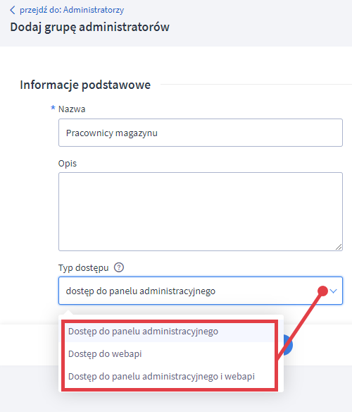 Panel administracyjny sklepu > Ustawienia > Ogólne > Administratorzy sklepu > Formularz tworzenia grupy administratorów
